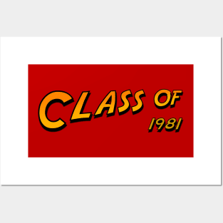Class Of 1981 Posters and Art